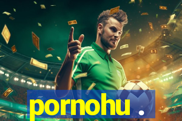 pornohu .